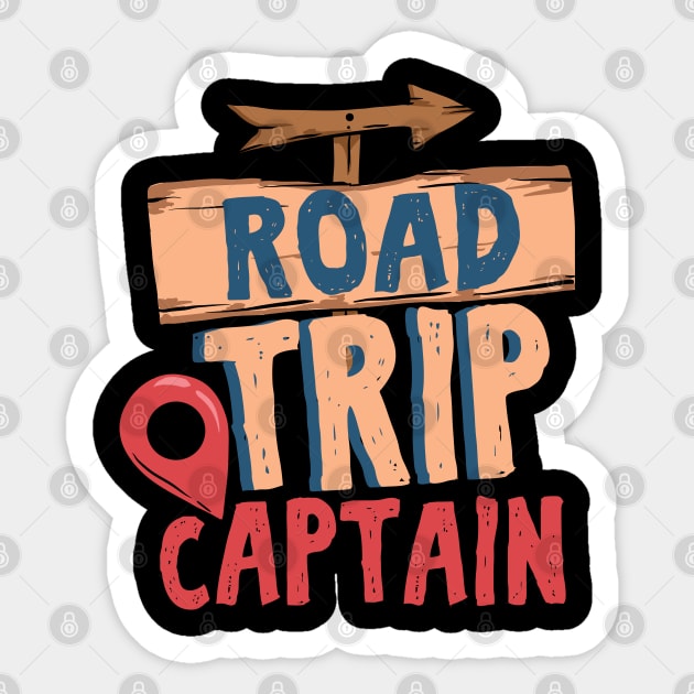 Road Trip Captain - Cool Travel Team gift Sticker by Shirtbubble